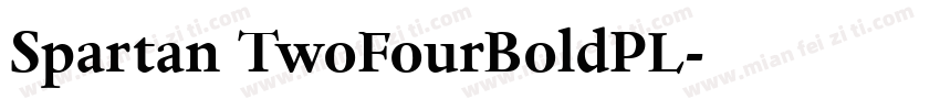 Spartan TwoFourBoldPL字体转换